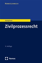Jens Adolphsen - Zivilprozessrecht
