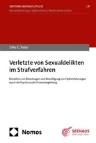 Silke C Rabe, Silke C. Rabe - Verletzte von Sexualdelikten im Strafverfahren