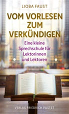 Lioba Faust - Vom Vorlesen zum Verkündigen