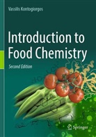Vassilis Kontogiorgos - Introduction to Food Chemistry