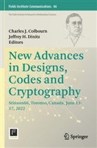 Charles J. Colbourn, Jeffrey H. Dinitz, H Dinitz, Charles J Colbourn - New Advances in Designs, Codes and Cryptography