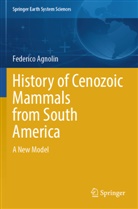 Federico Agnolin - History of Cenozoic Mammals from South America