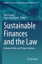 Alves Pardal, Paulo Alves Pardal, Rute Saraiva - Sustainable Finances and the Law