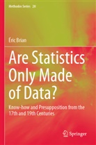 Éric Brian - Are Statistics Only Made of Data?
