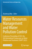 Zhanhong Wan - Water Resources Management and Water Pollution Control