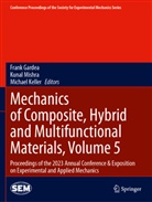 Frank Gardea, Michael Keller, Kunal Mishra - Mechanics of Composite, Hybrid and Multifunctional Materials, Volume 5
