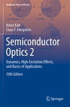 Heinz Kalt, Claus F Klingshirn, Claus F. Klingshirn - Semiconductor Optics 2