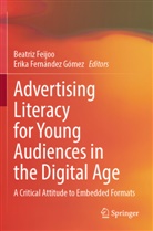 Beatriz Feijoo, Fernández Gómez, Erika Fernández Gómez - Advertising Literacy for Young Audiences in the Digital Age