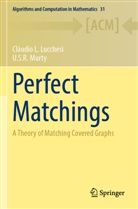 Cláudio L Lucchesi, Cláudio L. Lucchesi, U S R Murty, U. S. R. Murty, U.S.R. Murty - Perfect Matchings