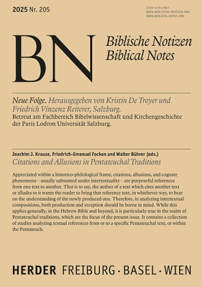 Walter Bührer, Jordan Davis, Friedrich-Emanuel Focken, Bart J. Koet, Joachim J. Krause, … - Citations and Allusions in Pentateuchal Traditions Biblische Notizen 205/2025