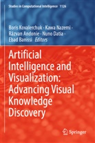 R¿zvan Andonie, Razvan Andonie, Razvan Andonie et al, Ebad Banissi, Nuno Datia, Boris Kovalerchuk... - Artificial Intelligence and Visualization: Advancing Visual Knowledge Discovery