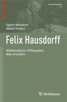 Egbert Brieskorn, Walter Purkert - Felix Hausdorff