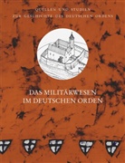 L&aacute;szl&oacute; P&oacute;s&aacute;n - Das Milit&auml;rwesen im Deutschen Orden