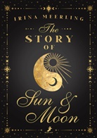 Irina Meerling - The Story of Sun and Moon