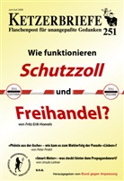 Bund gegen Anpassung, Fritz Erik Hoevels, Ursula Leitner, Claudia Michelitz, Peter Priskil, Michail Rodinescu... - Wie funktionieren Schutzzoll und Freihandel?