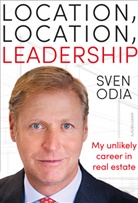 Sven Odia - Location, location, leadership: My unlikely career in real estate