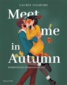 Laurie Gilmore - Meet me in Autumn: Herbstliche Ausmalmomente
