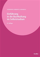 Ingrid Dobrovits, Schneide, Dieter Schneider, Wilfried Schneider - Einführung in die Buchhaltung im Selbststudium