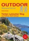 Raffaele Nostitz - Türkei: Lykischer Weg von Fethiye nach Antalya