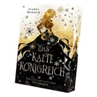 Isabel Renner - Das kalte Königreich - Die Geschichte der Pechmarie