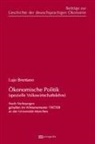 Lujo Brentano - Ökonomische Politik (spezielle Volkswirtschaftslehre)