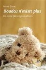 Marie-s, Marie Stone - Doudou n existe plus