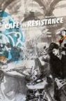 Eckhardt Momber - CAFÈ DER RÈSISTANCE