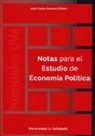 Juan Carlos Gamazo Chillón - Notas para el estudio de economía política