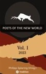 Philipp Spiering (Hrsg ), Philipp Spiering (Hrsg. - Poets of the New World, Vol. 1