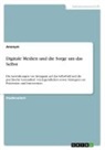 Anonymous - Digitale Medien und die Sorge um das Selbst