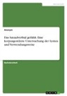 Anonymous - Das Satzadverbial gefühlt. Eine korpusgestützte Untersuchung der Syntax und Verwendungsweise