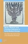 Hyun-Ah Kim - Music, Rhetoric and Christian Hebraism in Early Modern Europe