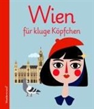 Emanuela Sarac, Helmut Schneider - Wien für kluge Köpfchen