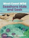 Deborah Hodge, Hodge Deborah, Karen Reczuch, Reczuch Karen - West Coast Wild Seashore Hide and Seek