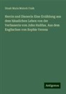 Dinah Maria Mulock Craik - Herrin und Dienerin Eine Erzählung aus dem häuslichen Leben von der Verfasserin von John Halifax. Aus dem Englischen von Sophie Verena
