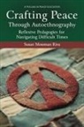 Susan Mossman Riva - Crafting Peace Through Autoethnography