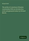 Richard Rolle - The pricke of conscience Stimulus conscientiae With an introduction, notes and glossarial index by Richard Morris