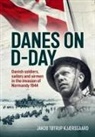 Jakob Tøtrup Kjærsgaard - Danes on D-Day