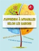 Sébastien Gonzalez - J'apprends à m'habiller selon les saisons
