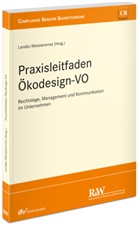 Michael Lendle, Michael Lendle (Dr.), Andreas Meisterernst, Meisterernst (Prof. Dr.) - Praxisleitfaden Ökodesign-VO
