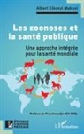 Albert Kikonzi Makasi - Les zoonoses et la santé publique
