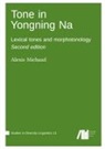 Alexis Michaud - Tone in Yongning Na