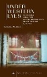 Katharina Wiedlack - Under Western Eyes