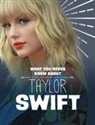 Mandy R. Marx, Mandy R. (Digital Editor) Marx - What You Never Knew About Taylor Swift