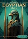 Sophie Washburne - A Guide to Egyptian Myths