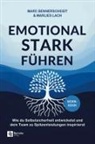 Marc Bennerscheidt - Emotional stark führen