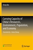 Dong Qiu - Carrying Capacity of China's Resources, Environment, Population, and Economy