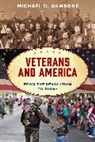 Michael D Gambone, Michael D. Gambone - Veterans and America