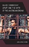 Lori Latrice Martin - Black Community Uplift and the Myth of the American Dream