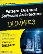 Robert Hanmer, Robert S Hanmer, Robert S. Hanmer, Robert S. (Lucent Technologies) Hanmer - Pattern-Oriented Software Architecture for Dummies
